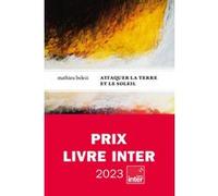 Attaquer la terre et le soleil - Prix inter 2023