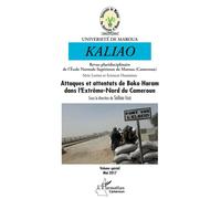 Attaques et attentats de Boko Haram dans l'Extrême-Nord du Cameroun Revue Kaliao - Issa Saïbou - L'harmattan - broché - Revue