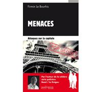 Attaques sur la capitale - Firmin Le Bourhis - Du Palemon Eds - broché - Roman