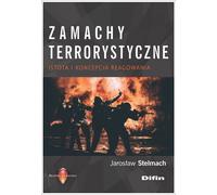Attaques terroristes - Jarosław Stelmach (Literatur und Militärwesen auf Polnisch)