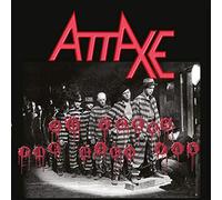 Attaxe - 20 Years The Hard Way [Import]