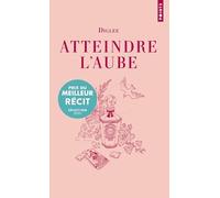 Atteindre l'aube