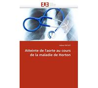 Atteinte de l''aorte au cours de la maladie de horton