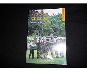 Atteler chez soi