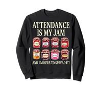 Attendance is My Jam Secrétaire Scolaire Sweatshirt