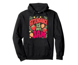 Attendance is My Jam T-Shirt - School Secretary Clerk Staff Sweat à Capuche