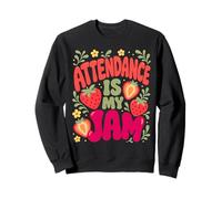 Attendance is My Jam T-Shirt - School Secretary Clerk Staff Sweatshirt