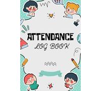 Attendance Log: Monthly Attendance Register for Tracking Presence and Absences