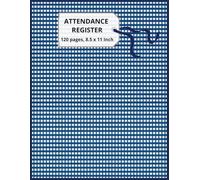 Attendance Register For School Teachers: Attendance Tracker with 21 Names Per Page for Teachers, Schools, Employees & Staff| Includes Course, Time, ... Columns| Large Size · 8.5x11.5 · 120 Pages