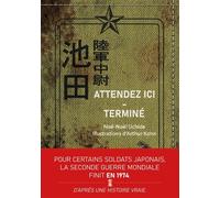 Attendez ici - Terminé - Noê-Noël Uchida - Pierre De Taillac - broché - Essai