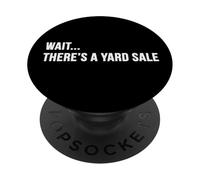 Attendez, il y a Une Vente de Jardin Amusante et prospère Chasse au trésor PopSockets PopGrip Adhésif