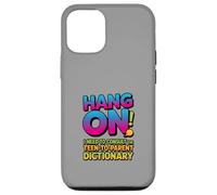 Attendez, J'Ai Besoin du Dictionnaire Entre Adolescents et Parents Coque pour iPhone 12/12 Pro