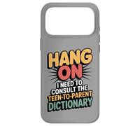 Attendez, J'Ai Besoin du Dictionnaire Entre Adolescents et Parents Coque pour iPhone 17 Pro Max