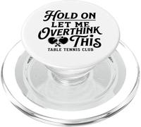 Attendez-Moi de trop Penser à ce Club de Tennis de Table de ping-Pong PopSockets PopGrip pour MagSafe