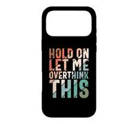 Attendez-Moi de trop Penser à Cela Coque pour iPhone 17 Pro Max