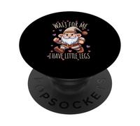 Attendez-Moi, J'Ai de Petites Jambes PopSockets PopGrip Adhésif