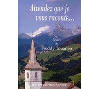 Attendez que je vous raconte...
