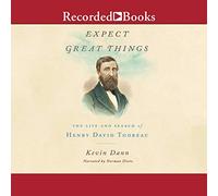 Attendez-Vous à de Grandes Choses : la Vie de Henry David Thoreau [Import]