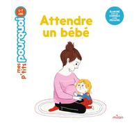 Attendre un bébé
