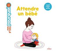 Attendre un bébé