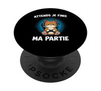 Attends Je Finis Ma Partie Drôle Humour Gaming Chat Gamer PopSockets PopGrip Adhésif
