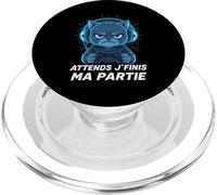 Attends Je Finis Ma Partie Drôle Humour Gaming Chat Gamer PopSockets PopGrip pour MagSafe