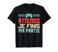 Attends Je Finis Ma Partie Humour Jeux Vidéo Garçon Geek T-Shirt