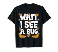 Attends Je Vois Un Insecte Entomologiste Entomologie Emploi T-Shirt