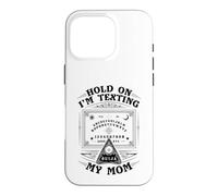 Attends, j'envoie Un Texto à ma mère Ouija Funny Halloween Coque pour iPhone 16 Pro