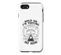 Attends, j'envoie Un Texto à ma mère Ouija Funny Halloween Coque pour iPhone SE (2020) / 7/8