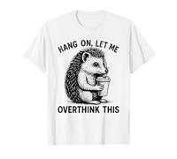 Attends, Laisse-Moi Parler de Cette drôle de Question T-Shirt