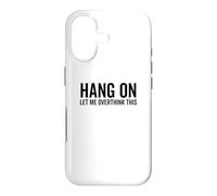 Attends, Laisse-Moi trop réfléchir à ce drôle de Sarcasme, Blague Sarcastique Coque pour iPhone 17