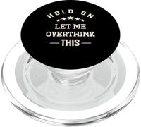 Attends, laisse-moi trop réfléchir à ce truc drôle PopSockets PopGrip pour MagSafe