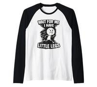 Attends-Moi, J'Ai de Petites Jambes, blagues sarcastiques et drôles, mèmes Manche Raglan