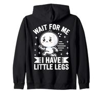 Attends-Moi, J'Ai de Petites Jambes, des Gens Courts et drôles Sweat à Capuche