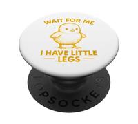 Attends-Moi, J'Ai de Petites Jambes - Funny Chick Joke Meme PopSockets PopGrip Adhésif
