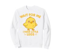Attends-Moi, J'Ai de Petites Jambes - Funny Chick Joke Meme Sweatshirt