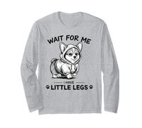 Attends-Moi, J'Ai de Petites Jambes Funny Corgi Slow Runner Manche Longue