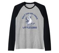 Attends-Moi, J'Ai de Petites Jambes lentes Funny Running Goose Manche Raglan