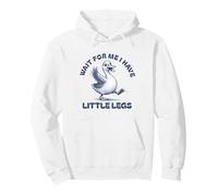 Attends-Moi, J'Ai de Petites Jambes lentes Funny Running Goose Sweat à Capuche