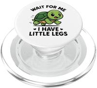 Attends-Moi, J'Ai de Petites Jambes - Mème Amusant et Mignon en Forme de Tortue PopSockets PopGrip pour MagSafe