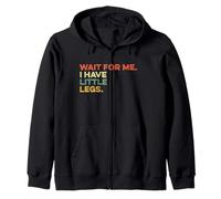 Attends-Moi, J'Ai de Petites Jambes, Petite Personne drôle et Courte Sweat à Capuche