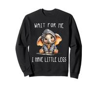 Attends-Moi, J'Ai de Petites Jambes Sweatshirt