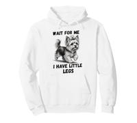 Attends-Moi, J'Ai de Petites Jambes, Yorkie drôle Sweat à Capuche