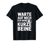 Attends-Moi J'Ai des Jambes Courtes Pingouin drôle T-Shirt