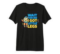 Attends-Moi, J'Ai des Petites Jambes Humour Spatial drôle T-Shirt Haut de Gamme