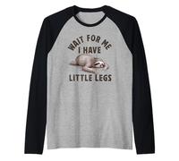 Attends-Moi, J'Ai des Petites Jambes lentes Funny Running Lazy Sloth Manche Raglan