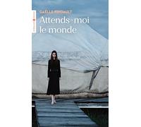 Attends-moi le monde