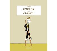 Attends...: Suivi de Chhht !