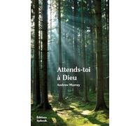 Attends-toi à Dieu